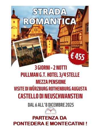STRADA ROMANTICA DA PONTEDERA E MONTECATINI  6-8 DICEMBRE Europa e Mediterraneo