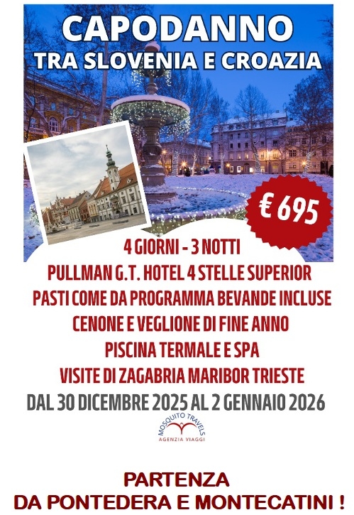 CAPODANNO SLOVENIA E CROAZIA DA PONTEDERA E MONTECATINI