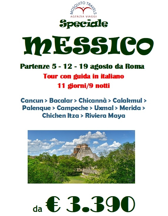 MESSICO - TOUR IN ITALIANO AGOSTO