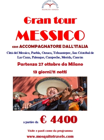 GRAN TOUR MESSICO CON ACCOMPAGNATORE DALL'ITALIA Mondo